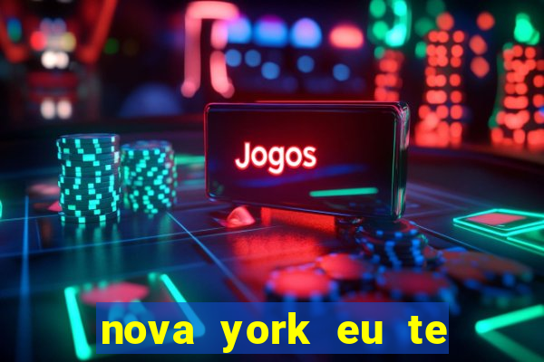 nova york eu te amo filme completo dublado